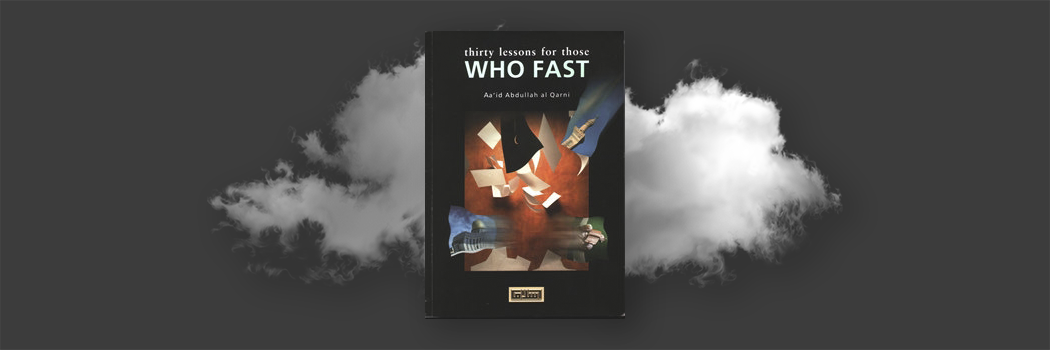 30 Lessons For Those Who Fast
